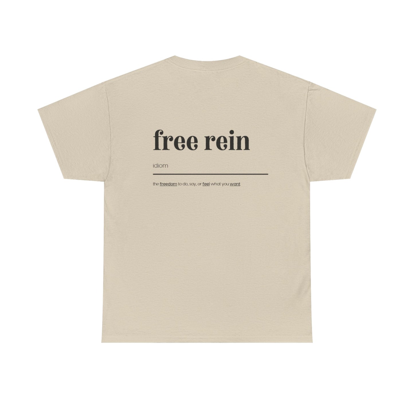 Free Rein Definition Tee