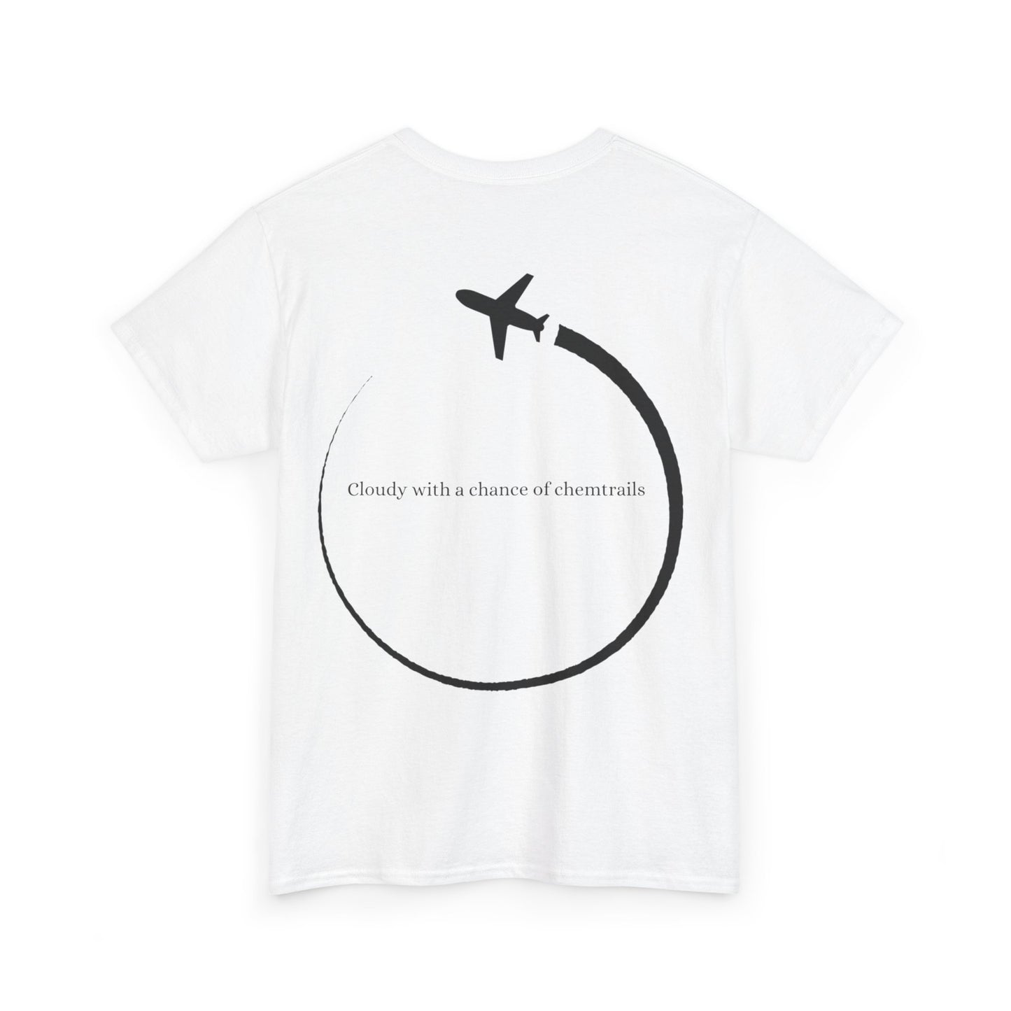 Cloudy With a Chance of Chemtrails Tee