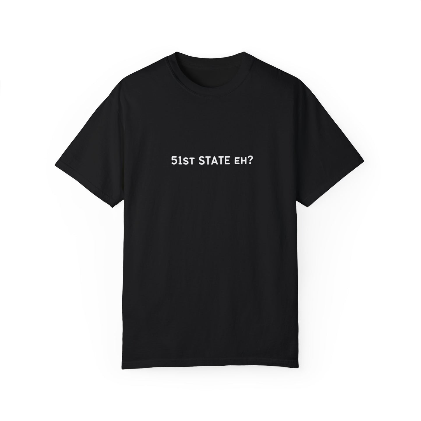 51st State Eh? Tee