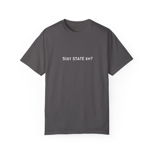 51st State Eh? Tee