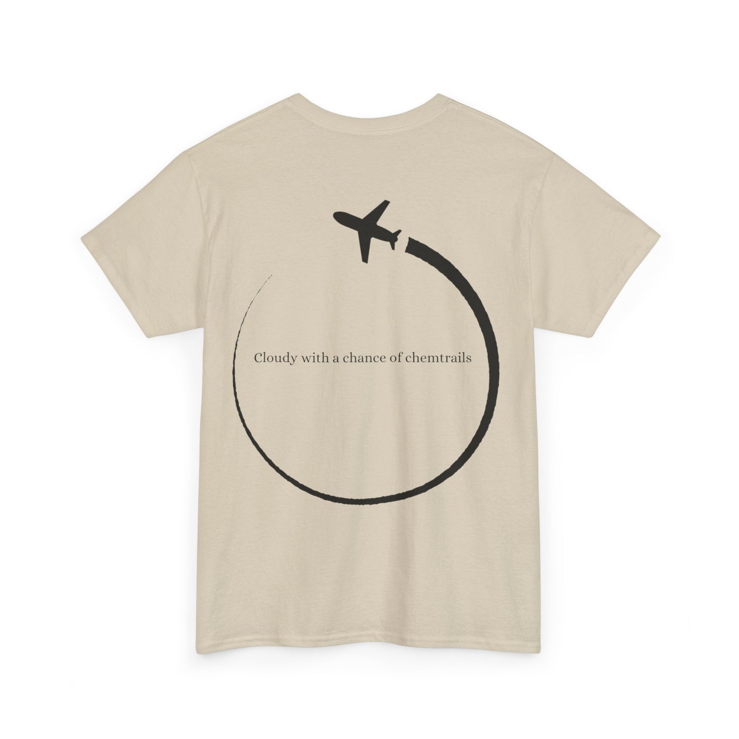 Cloudy With a Chance of Chemtrails Tee