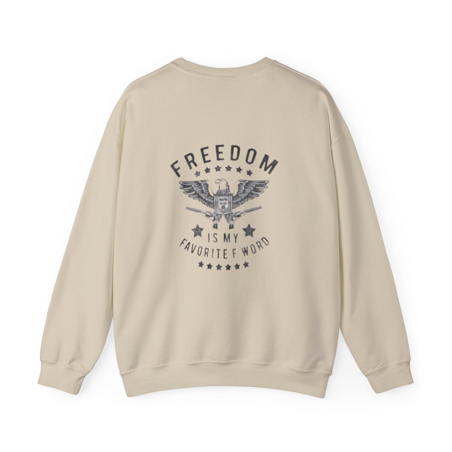 Freedom is my Favorite F Word Sweatshirt