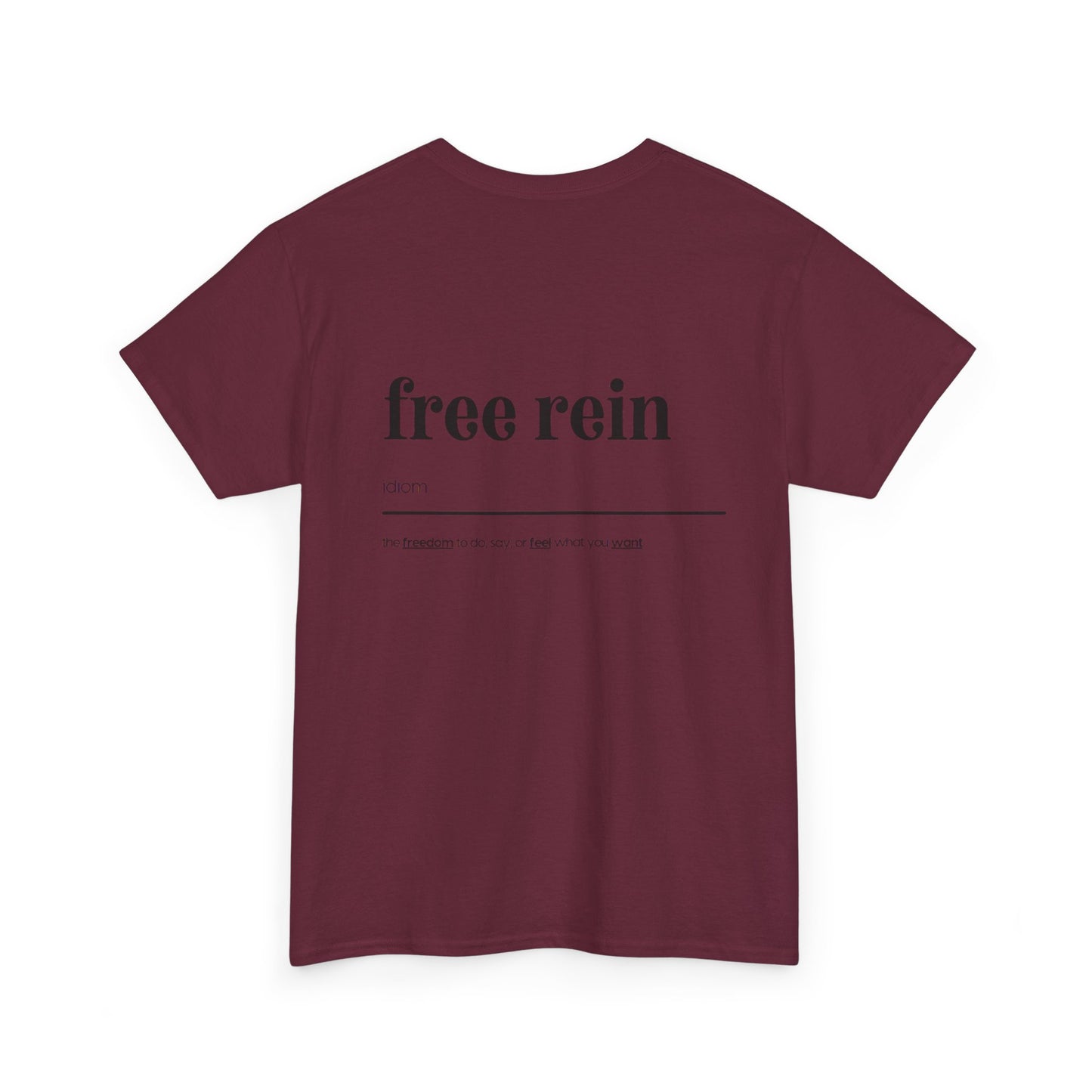 Free Rein Definition Tee