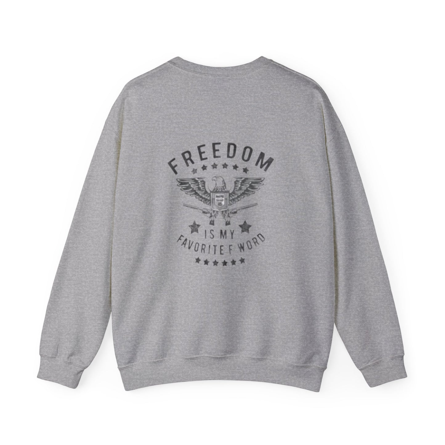 Freedom is my Favorite F Word Sweatshirt