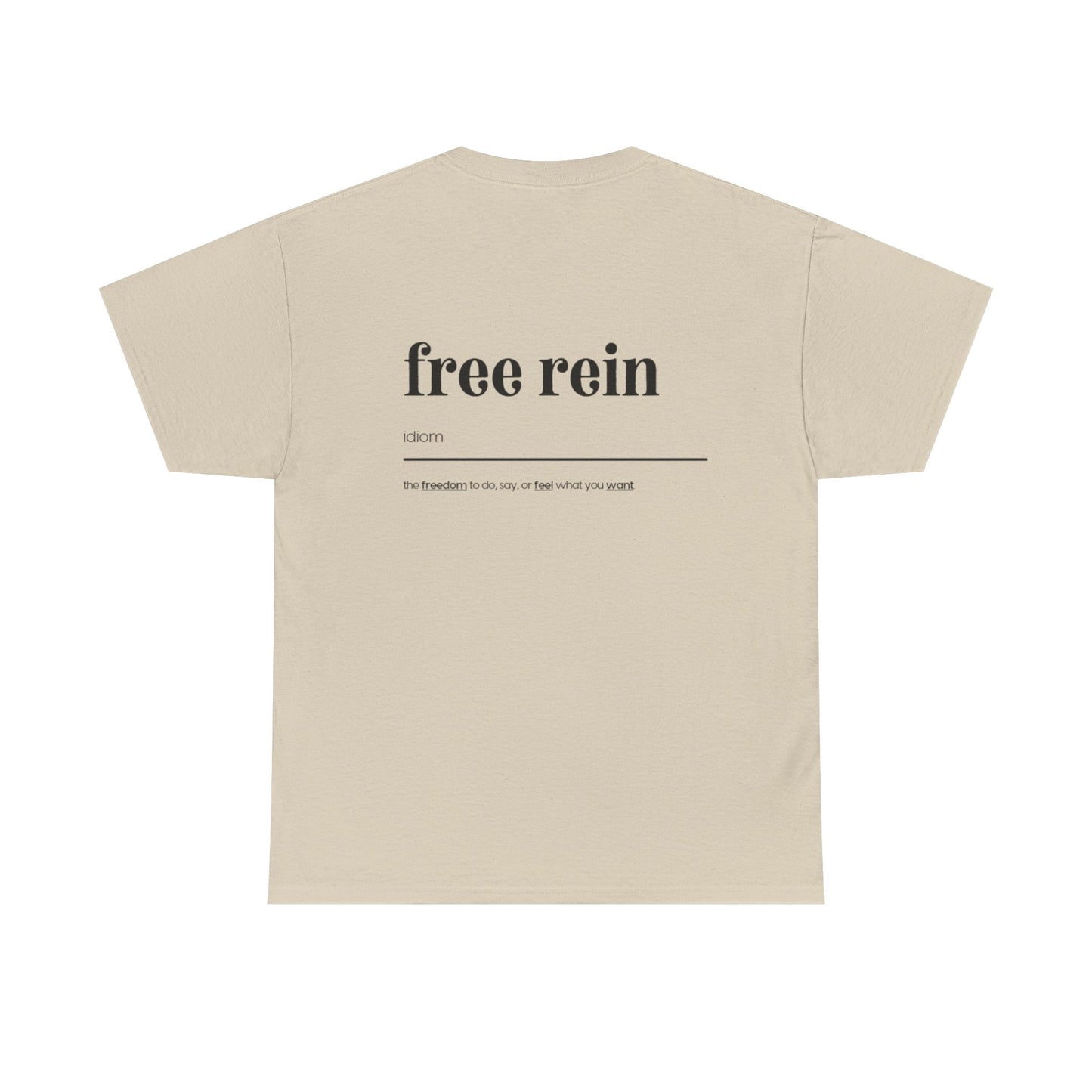 Free Rein Definition Tee