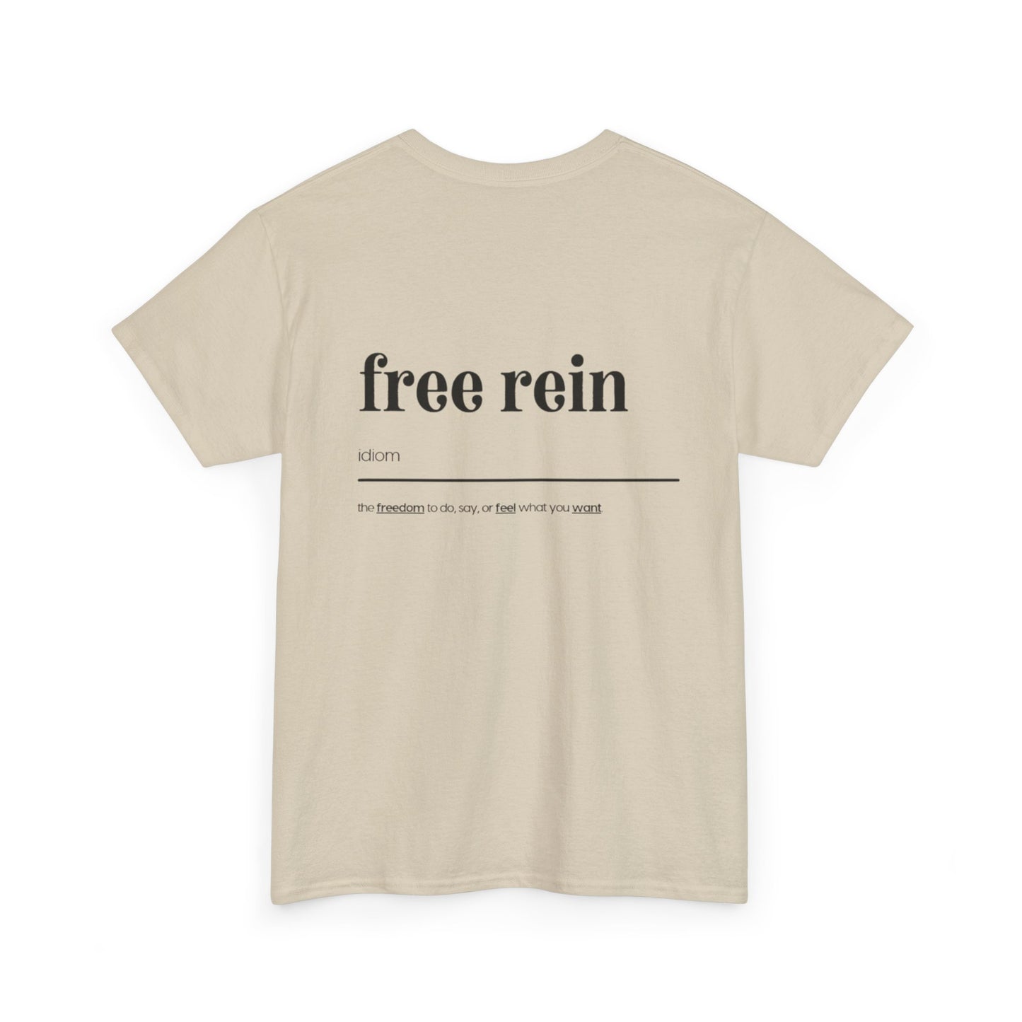 Free Rein Definition Tee