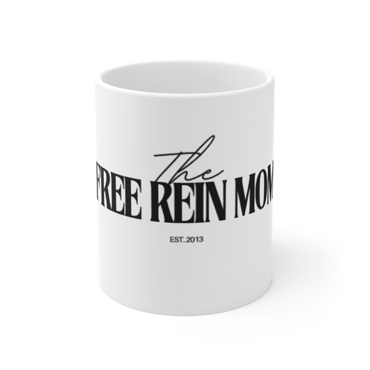 The Free Rein Mom Mug (11oz\15oz\20oz)